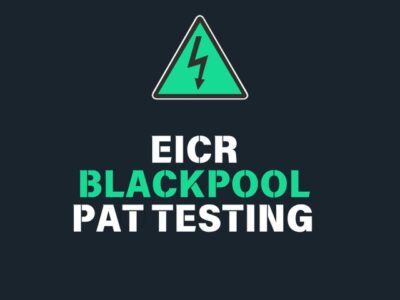 EICR Blackpool PAT Testing