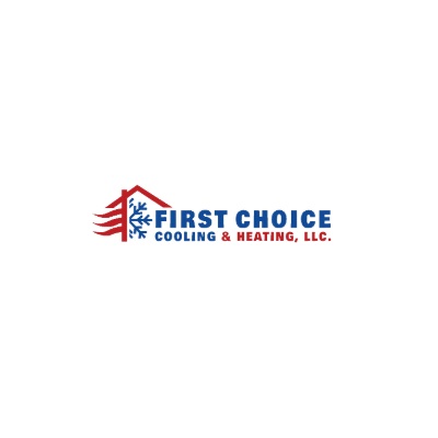 First Choice Cooling & Heating LLC