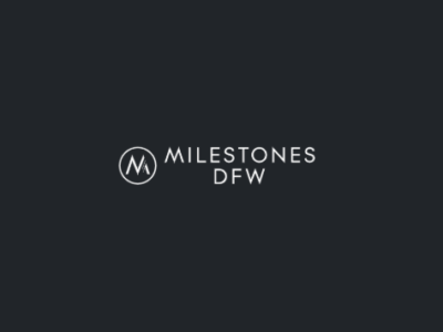 Milestones DFW