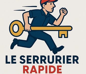 Le serrurier rapide