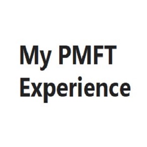 My PMFT Experience